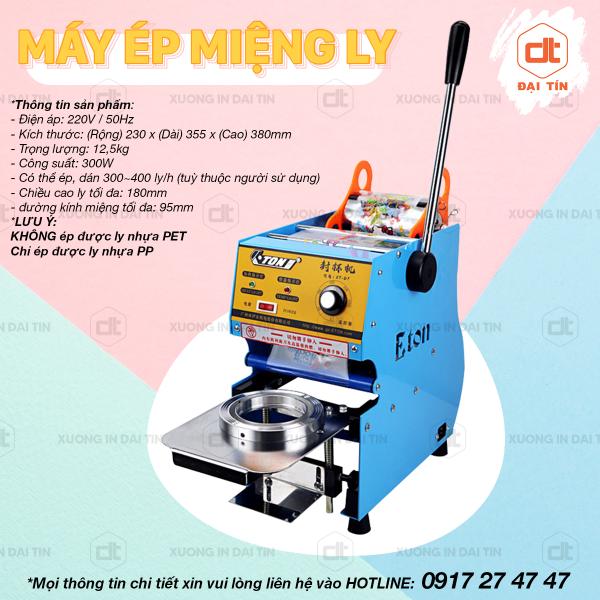 MÁY ÉP MIỆNG LY