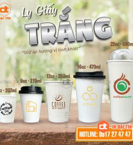 LY ( CỐC ) GIẤY TRẮNG 207ML (7oz), 270ML (9oz), 350ML (12oz), 470ML (16oz), 680ML (22oz)